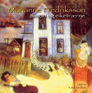 "Simon og eiketrærne" av Marianne Fredriksson