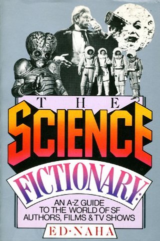 "The science fictionary An A-Z guide to the world of SF authors, films & TV shows" av Ed Naha