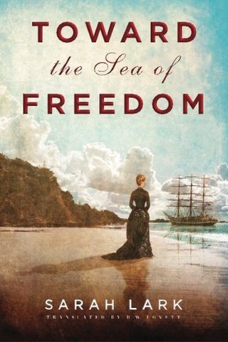 "Toward the Sea of Freedom" av Sarah Lark