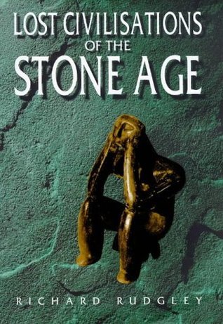 "The lost civilisations of the Stone Age A journey back to our cultural origins" av Richard Rudgley