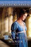 "Lady of Milkweed Manor" av Julie Klassen