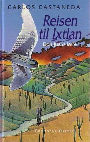 Reisen til Ixtlan - Don Juans lære