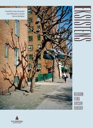 Eksistens - Smartbok : religion, etikk, livssyn, filosofi