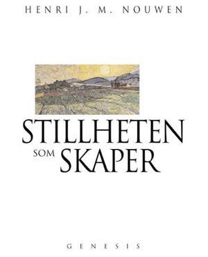 "Stillheten som skaper - tre meditasjoner" av Henri J.M. Nouwen