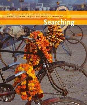 "Searching 9 - teacher's resource file" av Anne-Brit Fenner