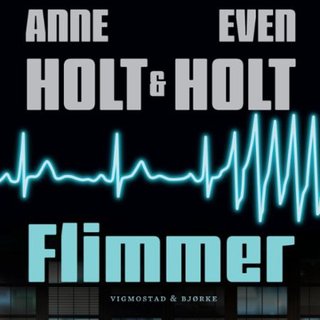 "Flimmer" av Anne Holt