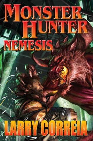 "Monster Hunter Nemesis signed edition" av Larry Correia