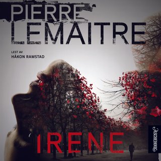 "Irène" av Pierre Lemaitre