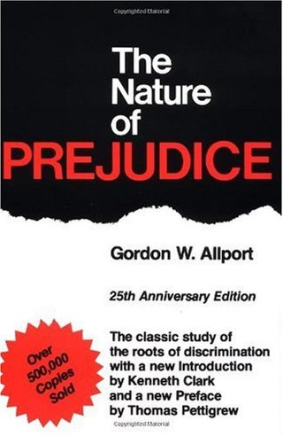 "The Nature of Prejudice" av Gordon W. Allport