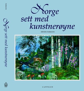 "Norge sett med kunstnerøyne" av Øistein Parmann