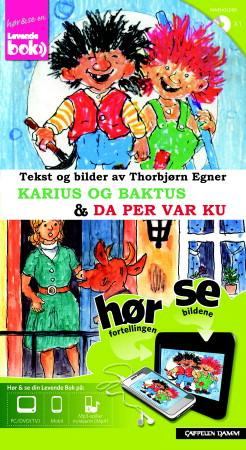 "Karius og Baktus og Da Per var ku" av Thorbjørn Egner