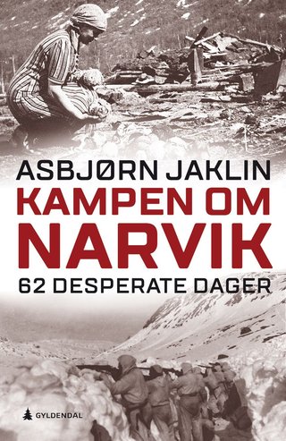 Kampen om Narvik - 62 desperate dager