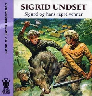 Sigurd og hans tapre venner