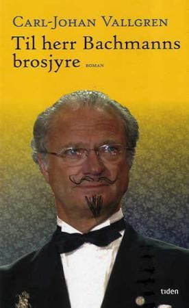 Til herr Bachmanns brosjyre - roman