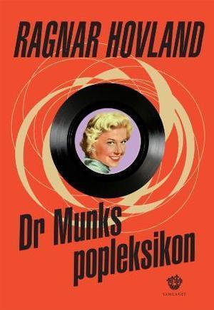 "Dr Munks popleksikon" av Ragnar Hovland