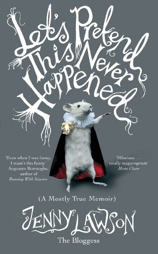 "Let's Pretend This Never Happened (A Mostly True Memoir)" av Jenny Lawson