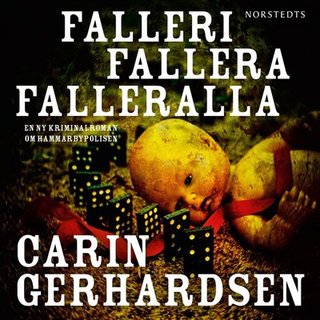 "Falleri, fallera, falleralla" av Carin Gerhardsen