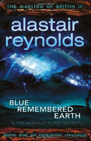 "Blue Remembered Earth (Poseidons Children 1)" av Alastair Reynolds
