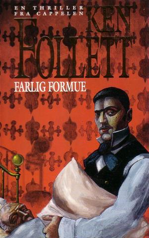 "Farlig formue" av Ken Follett