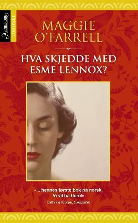 "Hva skjedde med Esme Lennox?" av Maggie O'Farrell
