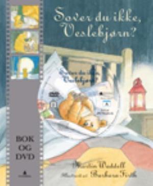 "Sover du ikke, Veslebjørn?" av Martin Waddell