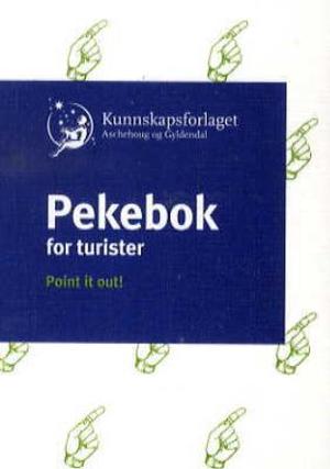 "Pekebok for turister - point it out!" av Ove Olsen