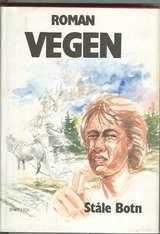 "Vegen" av Ståle Botn