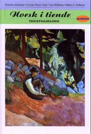 Norsk i tiende - tekstsamling