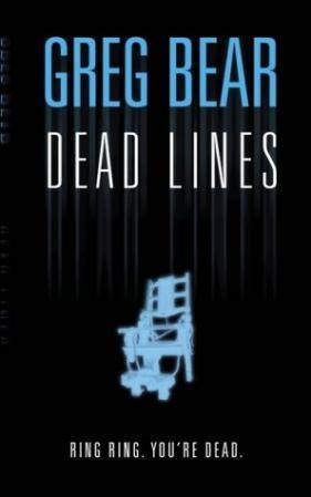 "Dead lines" av Greg Bear