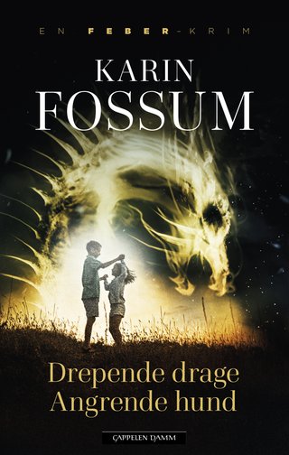 Drepende drage, angrende hund - roman