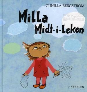 "Milla midt i leken" av Gunilla Bergström