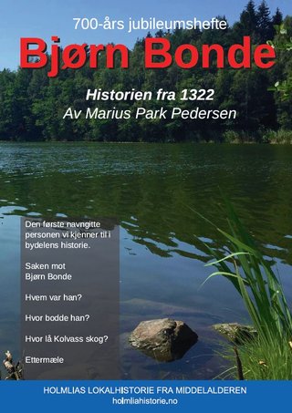 "Bjørn Bonde - Historien fra 1322 700-års jubileumshefte" av Marius Park Pedersen