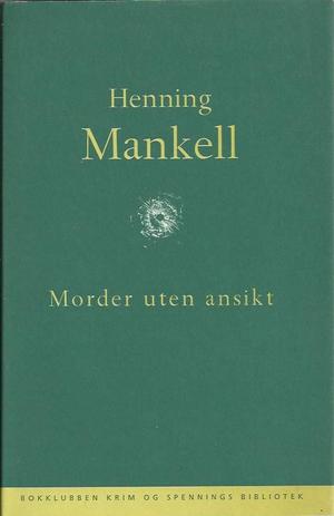"Morder uten ansikt" av Henning Mankell