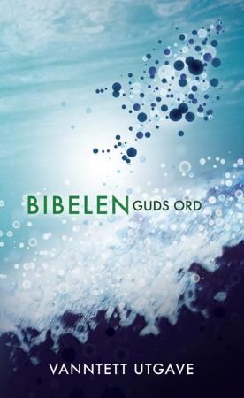 Bibelen - Guds ord