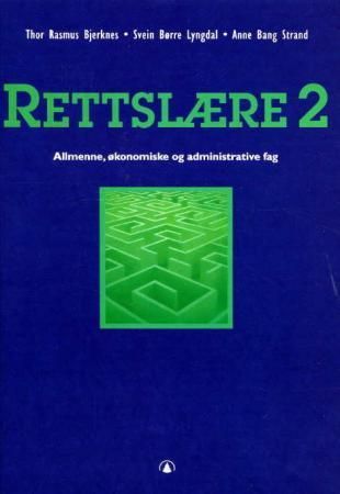 Rettslære 2 - allmenne, økonomiske og administrative fag