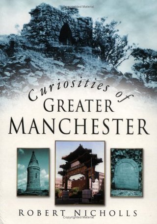 "Curiosities of Greater Manchester" av Robert Nicholls