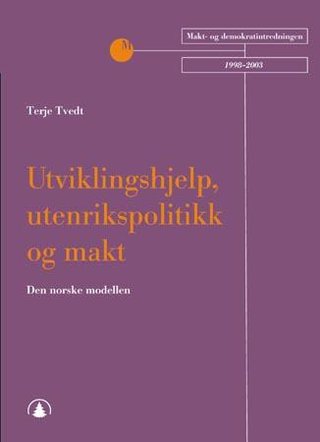 "Utviklingshjelp, utenrikspolitikk og makt" av Terje Tvedt