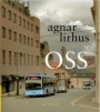 "Oss" av Agnar Lirhus