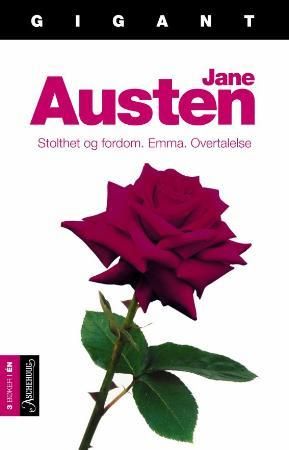 "Stolthet og fordom ; Emma ; Overtalelse" av Jane Austen