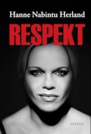 "Respekt" av Hanne Nabintu Herland