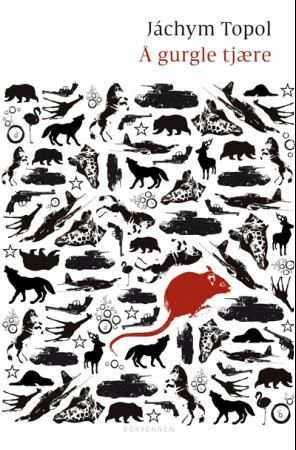"Å gurgle tjære" av Jáchym Topol