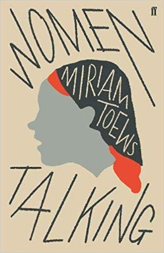 "Women Talking Toews, Miriam"