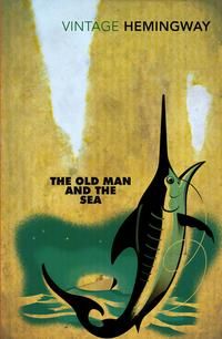 "The old man and the sea" av Ernest Hemingway