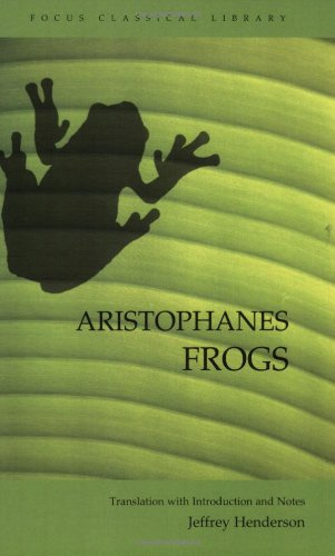 "Frogs (Focus Classical Library)" av Aristophanes