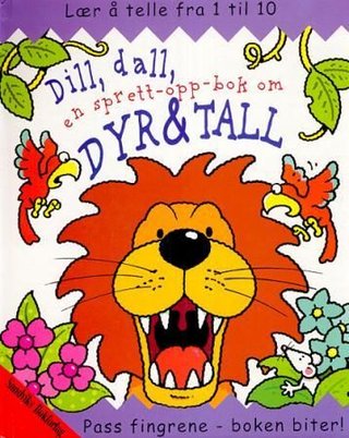 Dill, dall, en sprett-opp-bok om dyr og tall - lær å telle fra 1 til 10