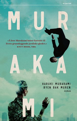 "Byen bak muren" av Haruki Murakami