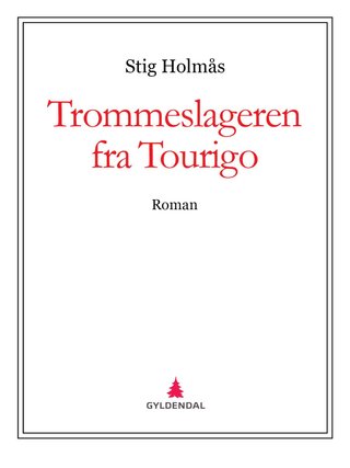 Trommeslageren fra Tourigo - roman