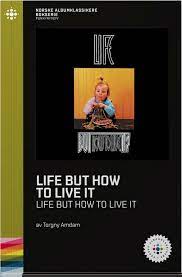"Life... But How To Live It? Life... But How To Live It?" av Torgny Adam