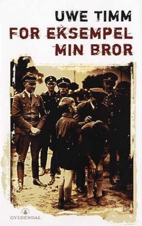 For eksempel min bror