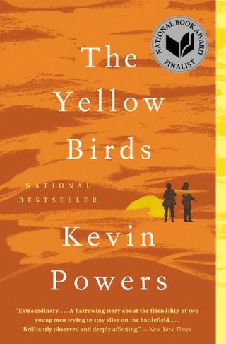 The Yellow Birds - A Novel